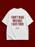 The Dating Mistakes Tee